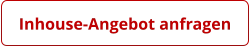 Inhouse-Angebot anfragen
