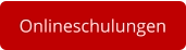 Onlineschulungen