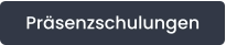 Präsenzschulungen