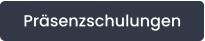 Präsenzschulungen